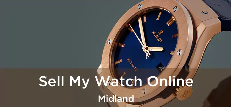 Sell My Watch Online Midland