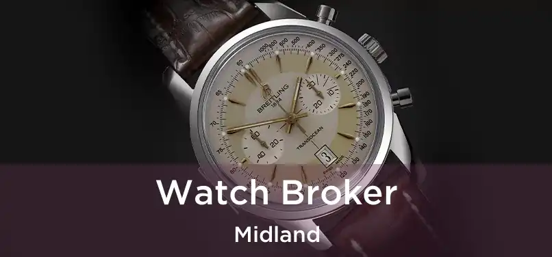 Watch Broker Midland